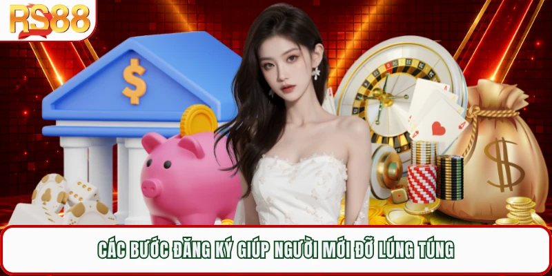 Các bước đăng ký giúp người mới đỡ lúng túng